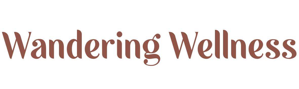 Wandering Wellness By Mel