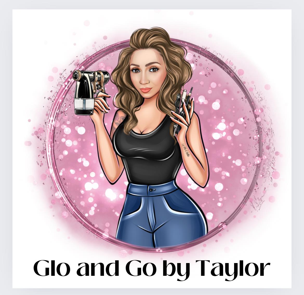 GLO and GO by Taylor