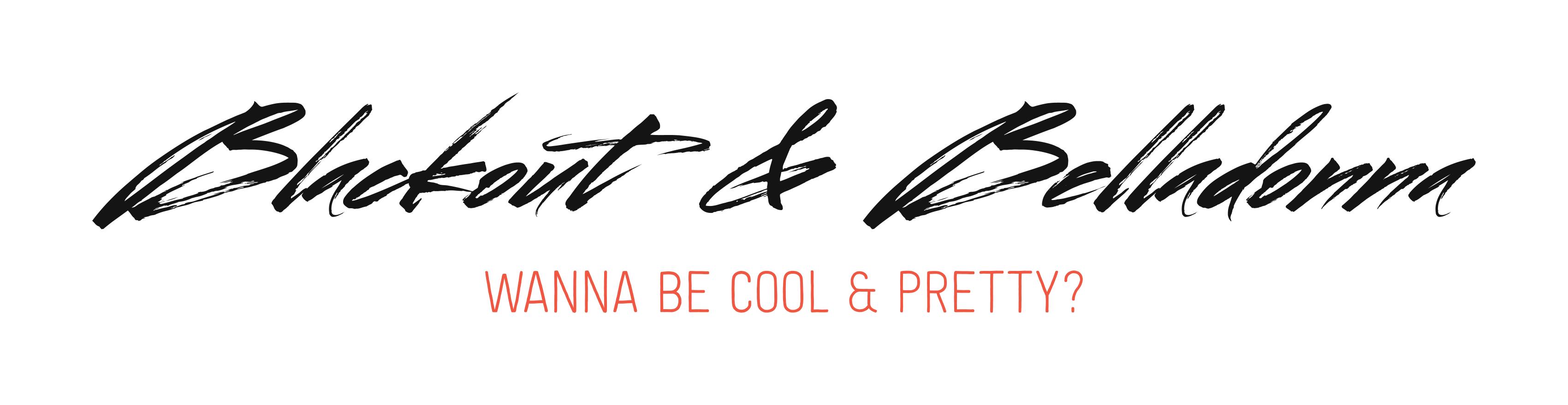 Blackout & Belladonna