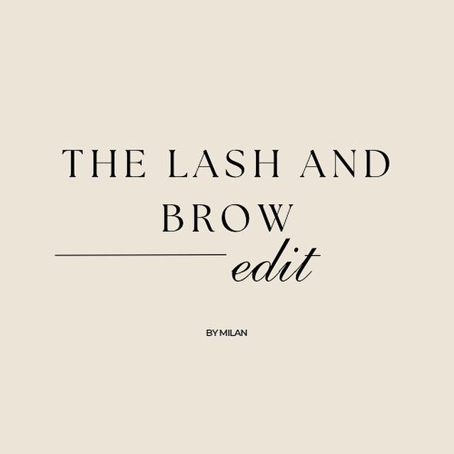 The Lash and Brow Edit