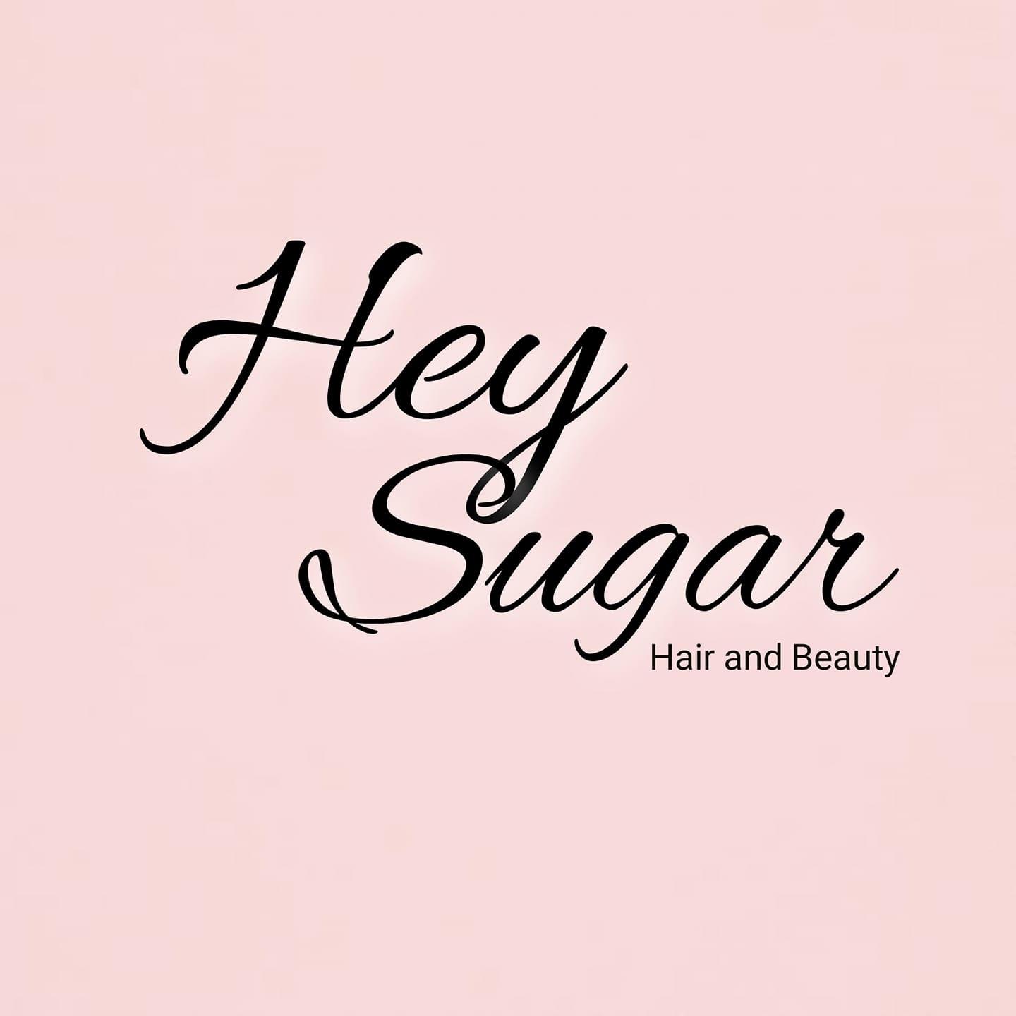 Hey Sugar Hair and Beauty
