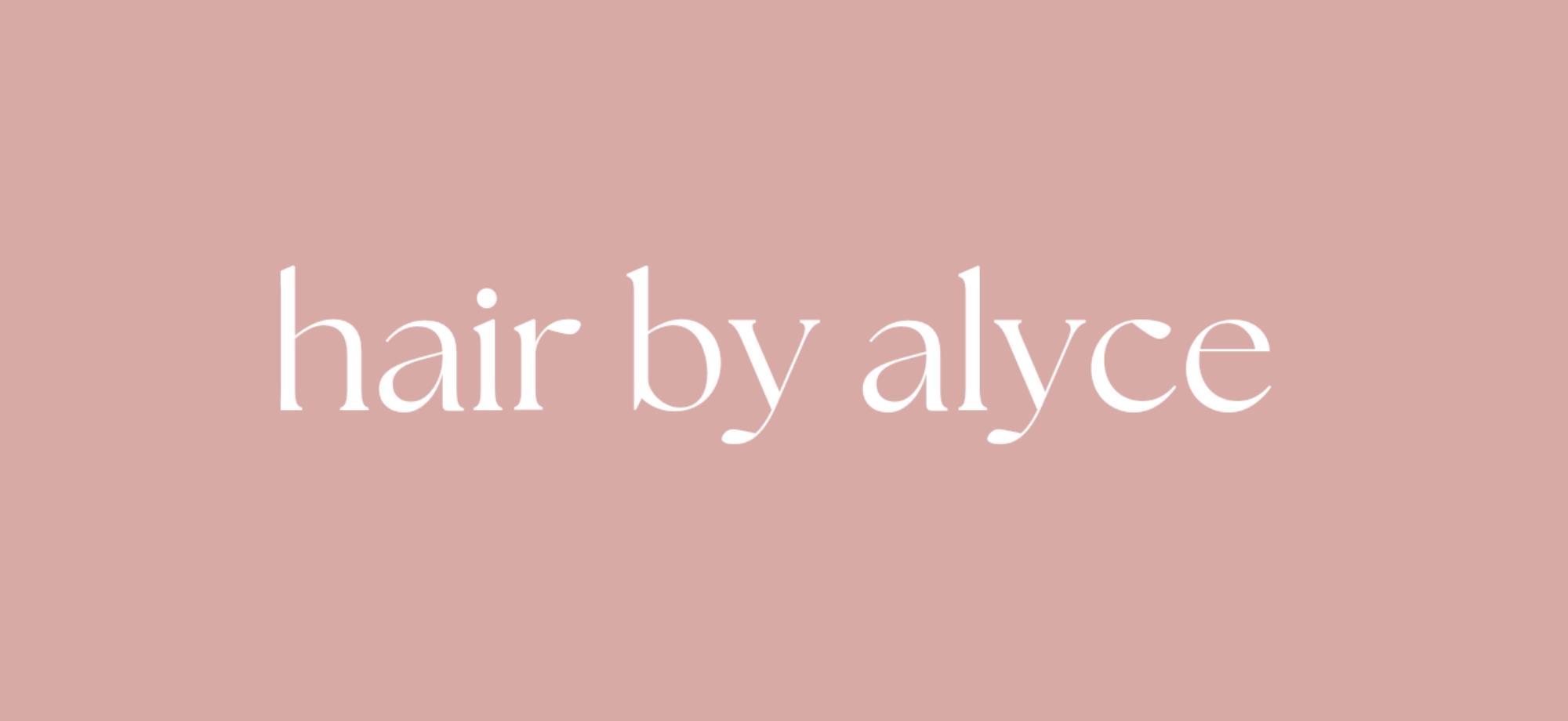 hair by alyce