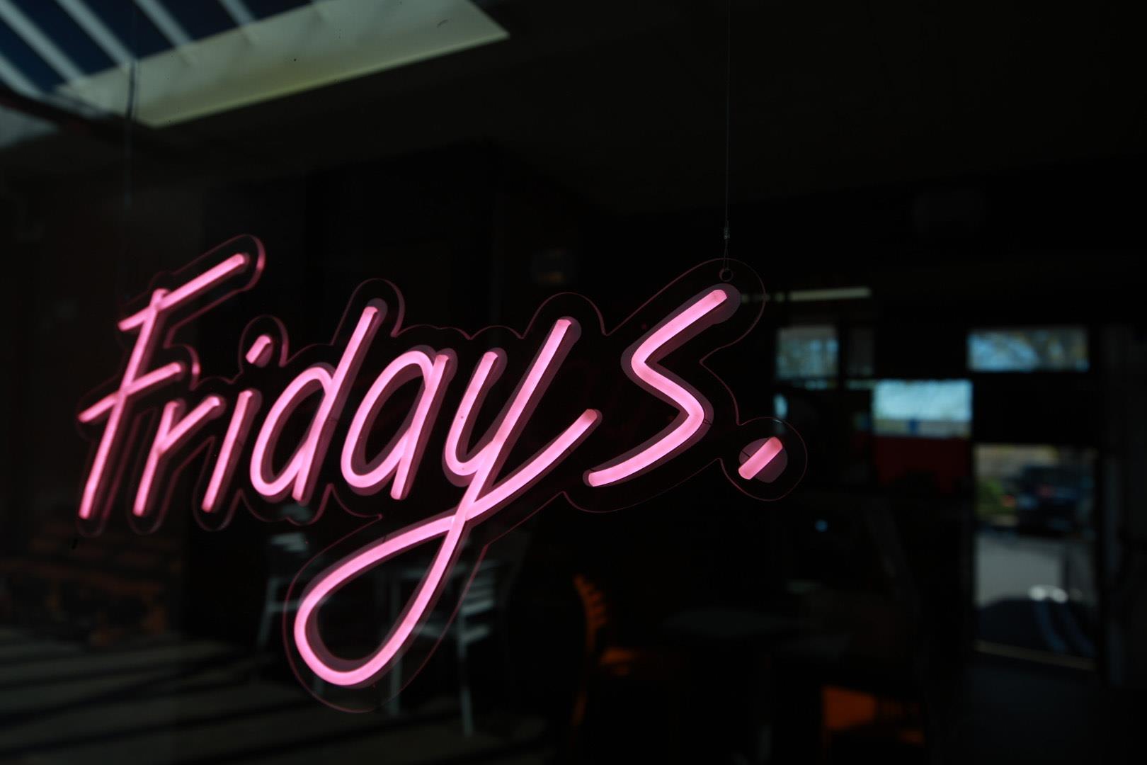 Fridays