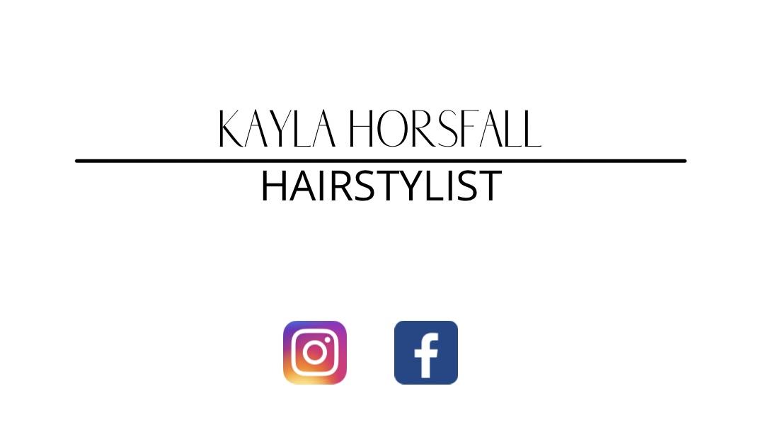 Kayla Horsfall Hairstylist