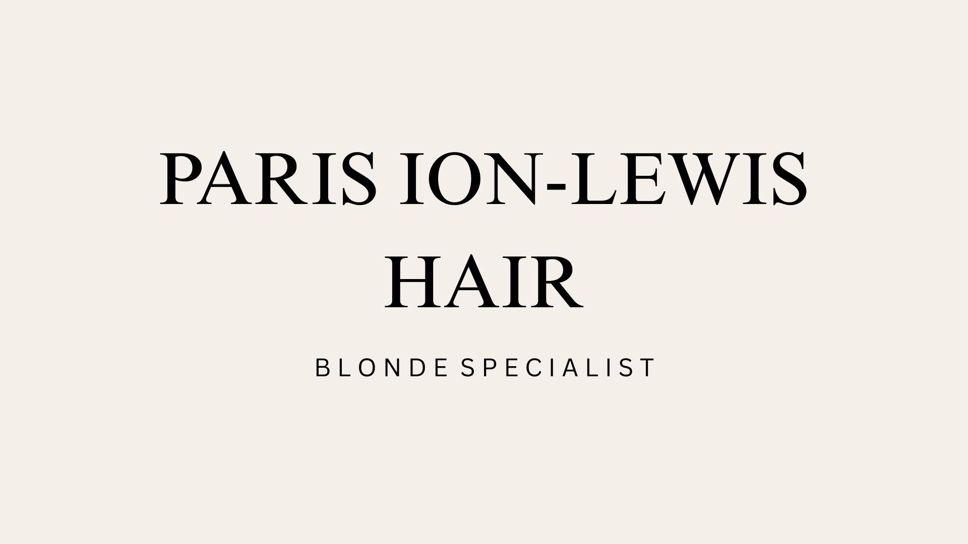  Paris Ion-Lewis Hair