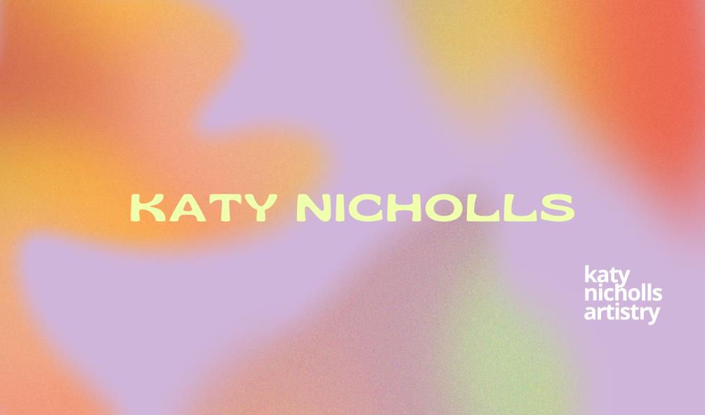 Katy Nicholls Artistry