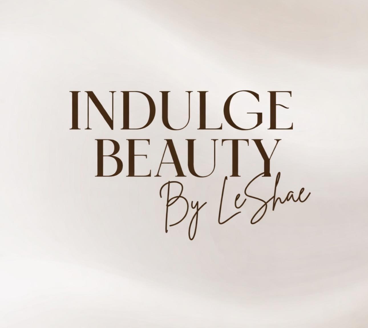 Indulge Beauty By LeShae