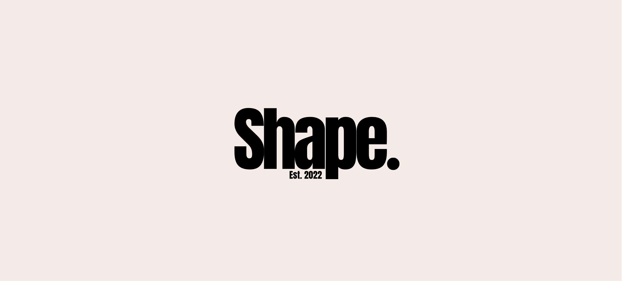 Shape.