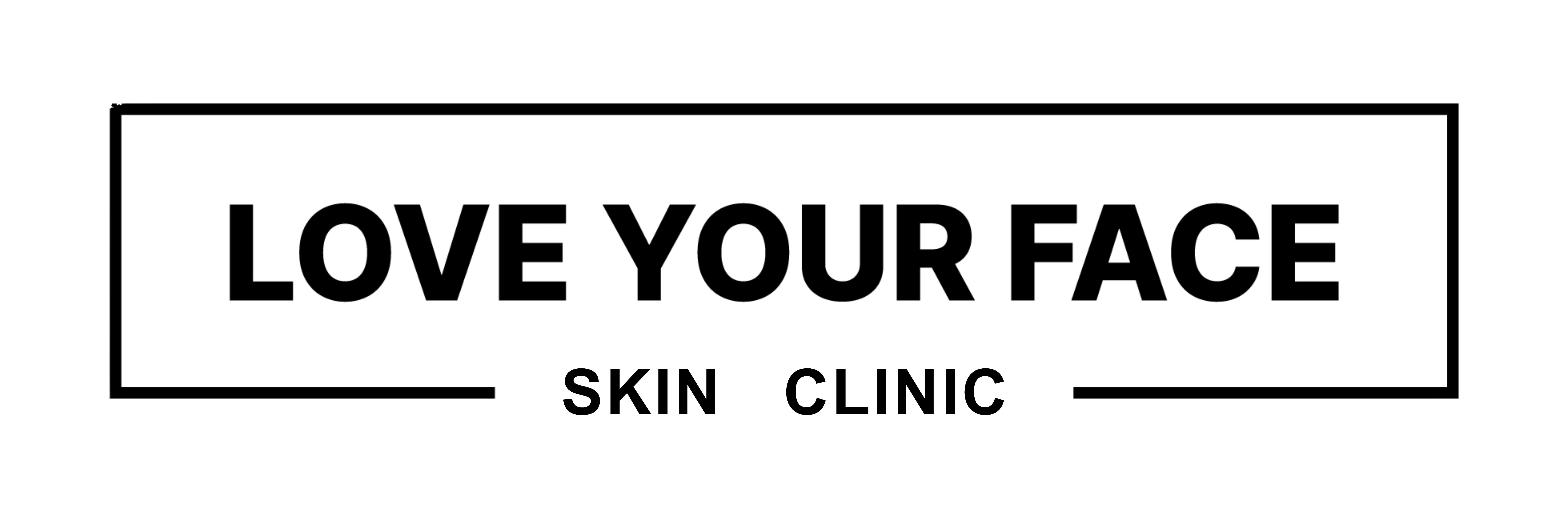 Love Your Face - Skin Clinic