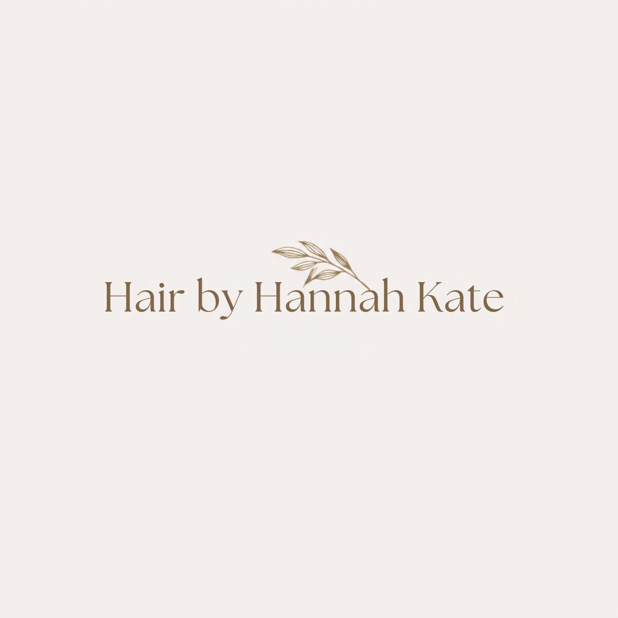 Hair By Hannah Kate