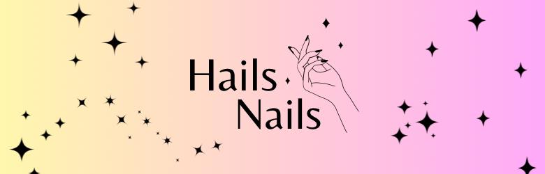 Hails Nails
