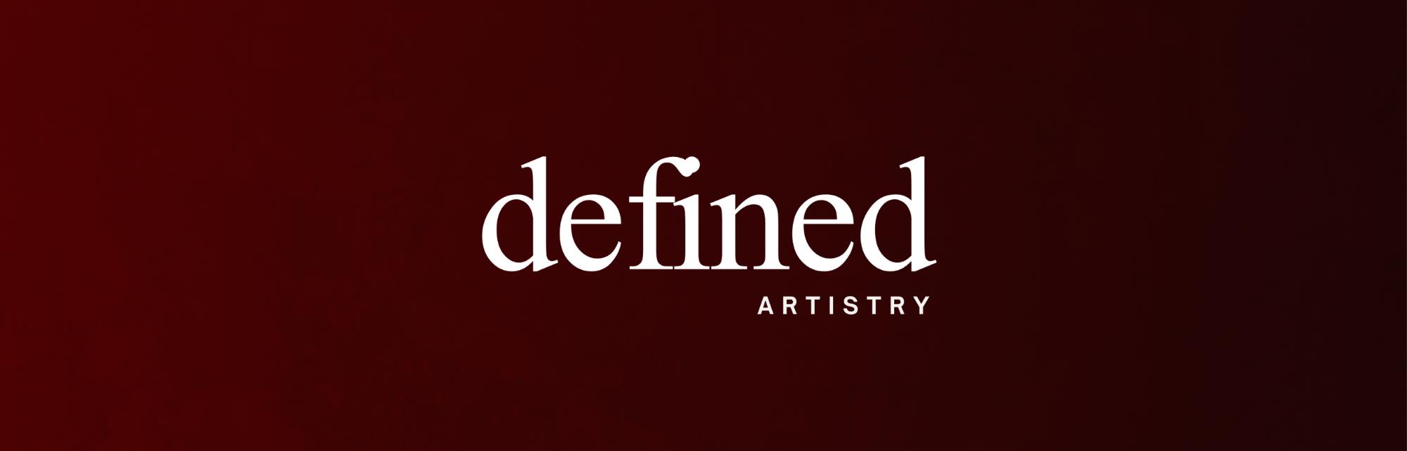 Defined Artistry