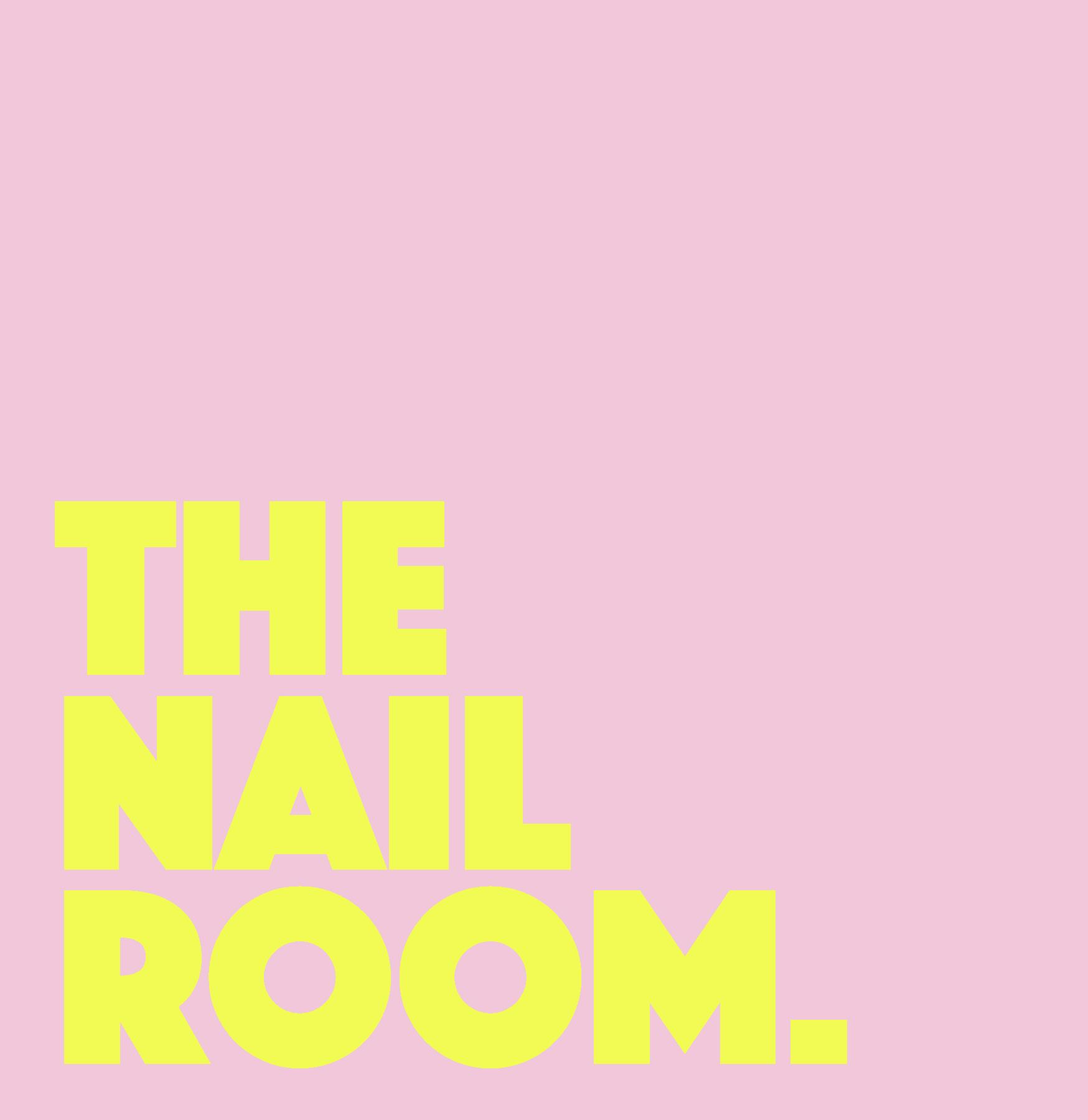 THE NAIL ROOM.