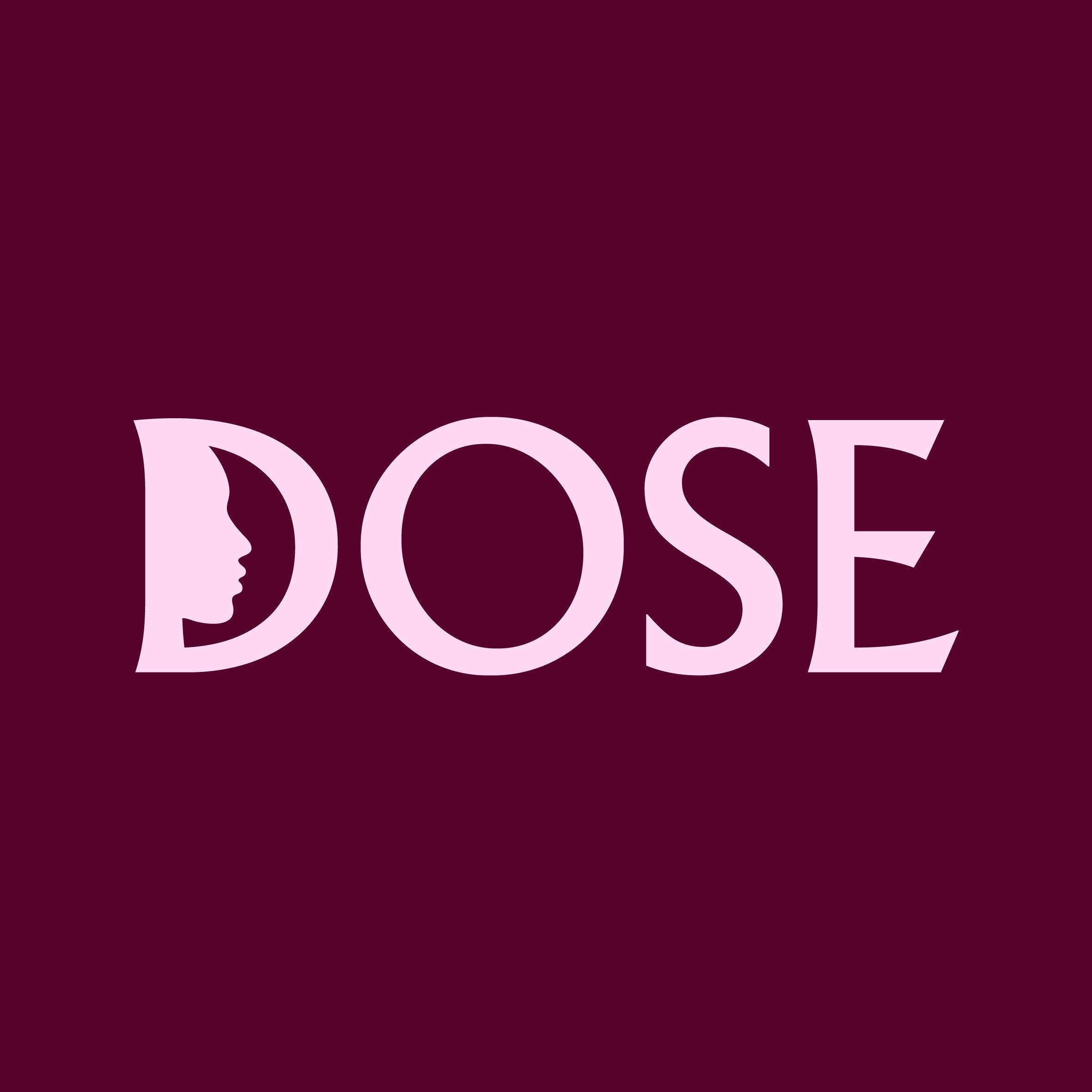 DOSE
