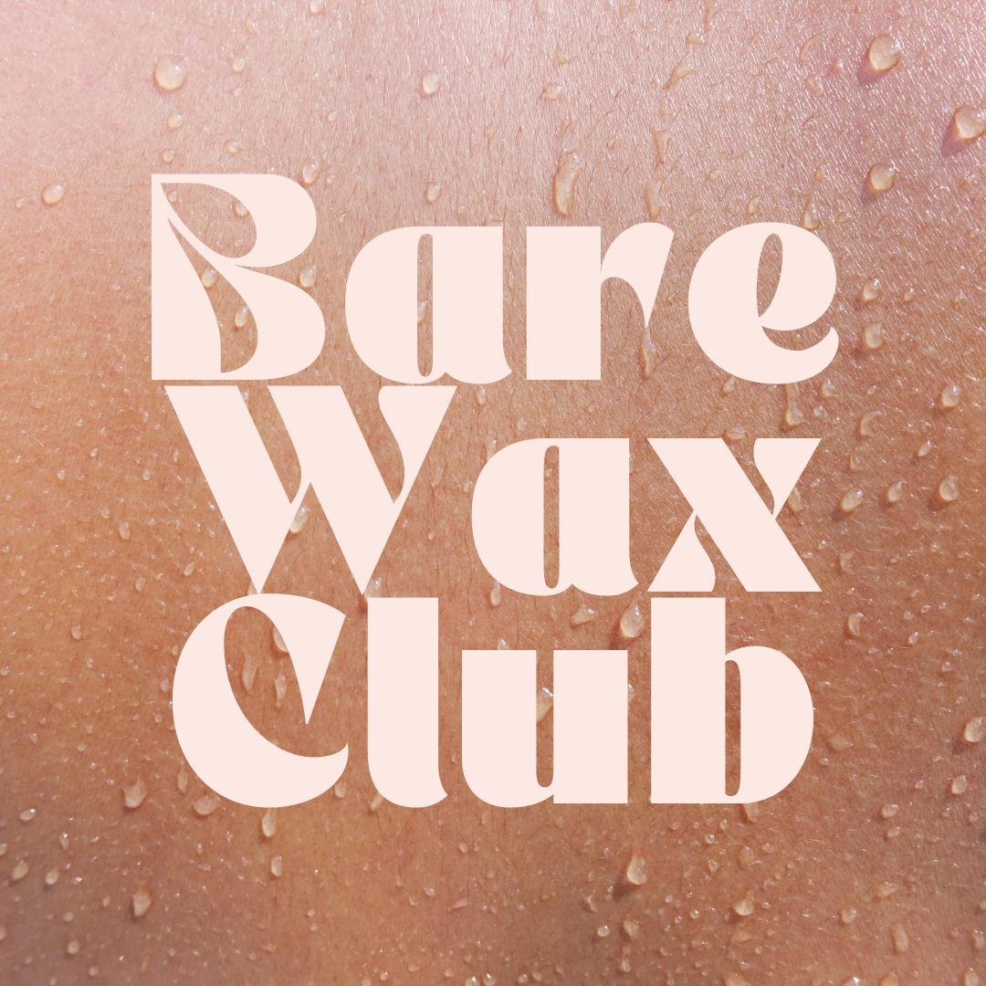 BARE WAX CLUB