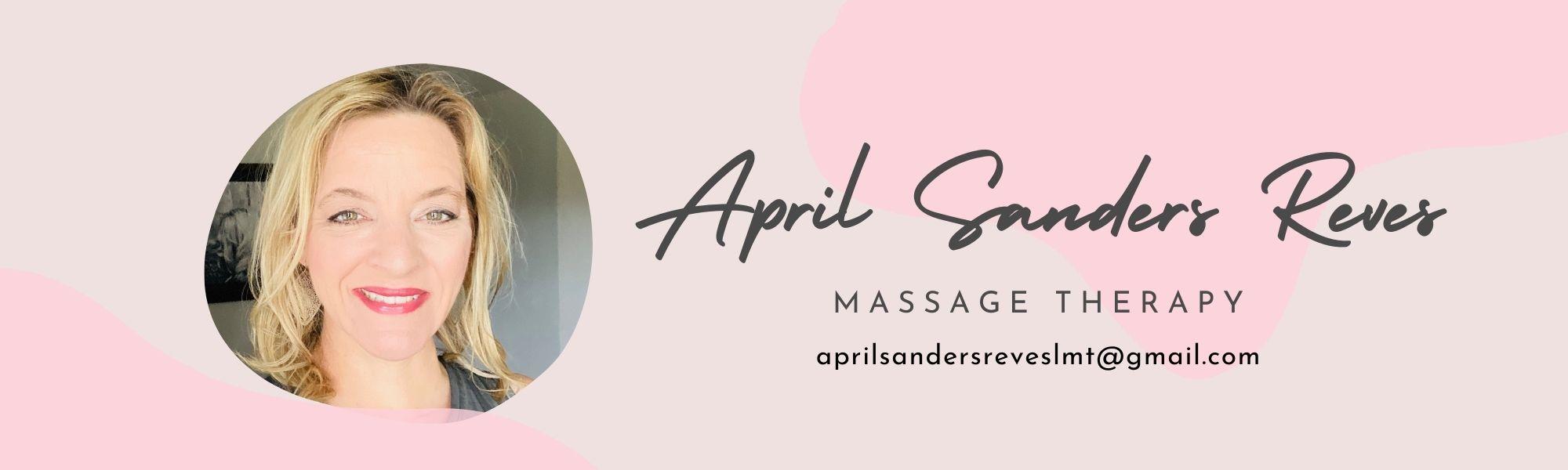 April Reves - Massage Therapy