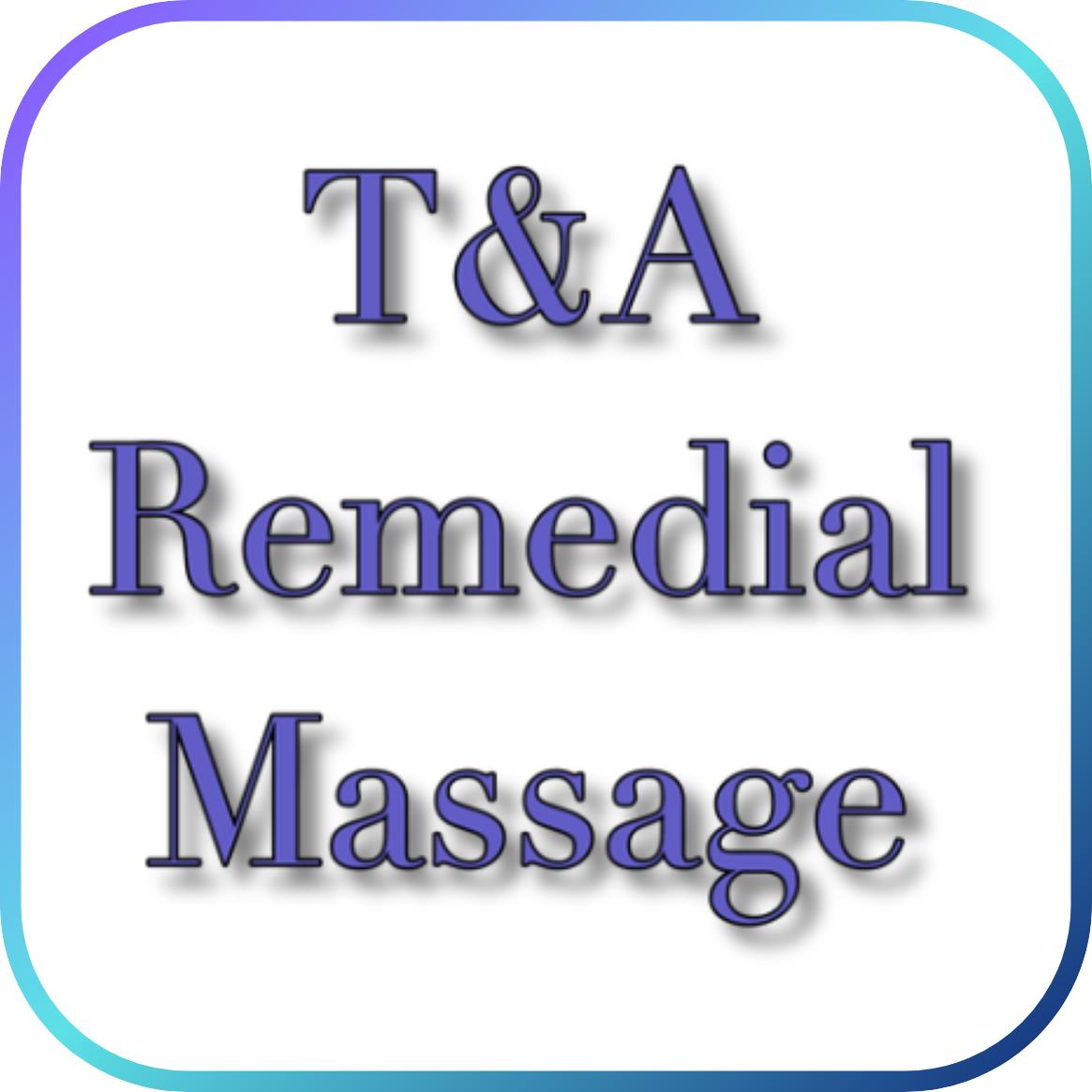T&A Remedial Massage